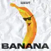 Rapertuar Mert - Banana - Single